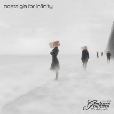 Hats Off Gentlemen It’s Adequate -  Nostalgia for Infinity